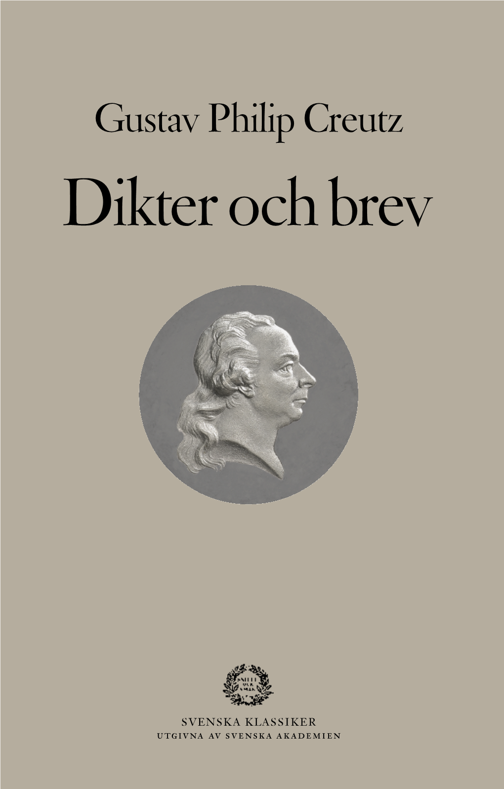 Gustaf Philip Creutz · Dikter Och Brev