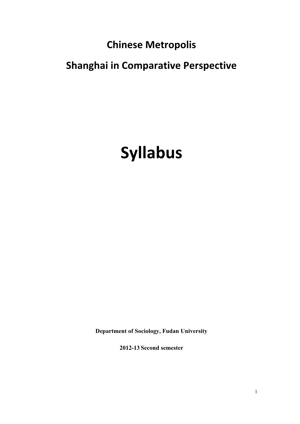 The Chinese Metropolis:Shanghai in Comparative Perspective