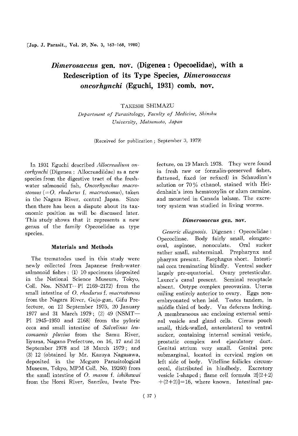 Dimerosaccus Gen. Nov. (Digenea : Opecoelidae), with a Redescription of Its Type Species, Dimerosaccus Oncorhynchi (Eguchi, 1931) Comb