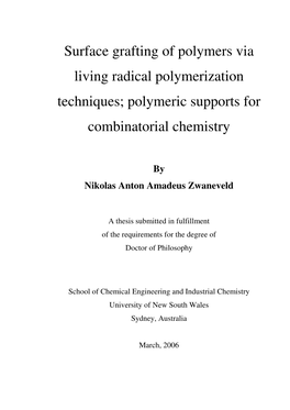 Surface Grafting of Polymers Via Living Radical Polymerization Techniques; Polymeric Supports for Combinatorial Chemistry