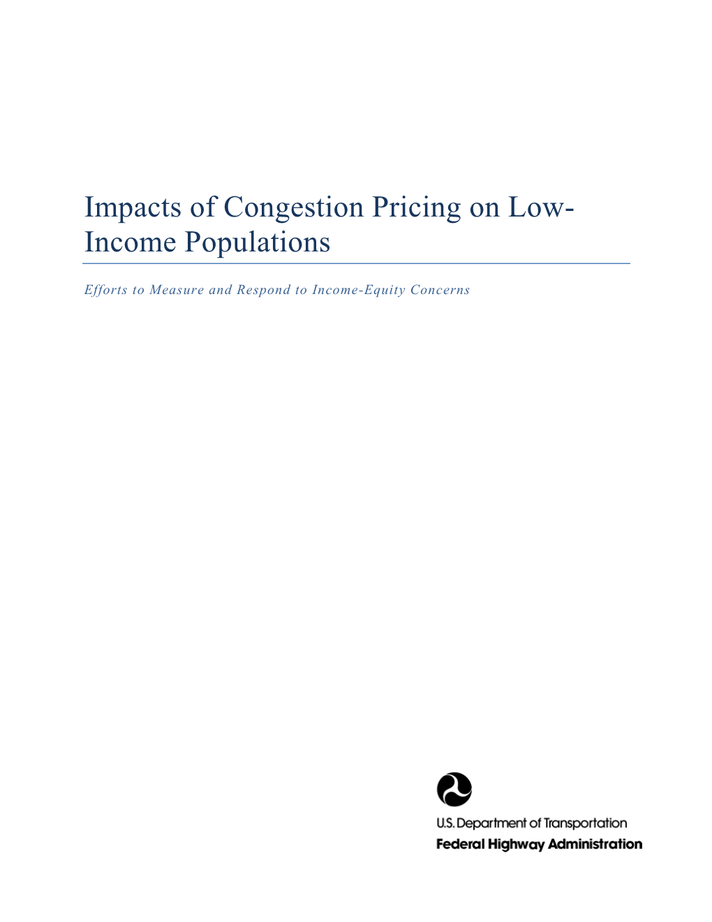 Impacts of Congestion Pricing on Low- Income Populations