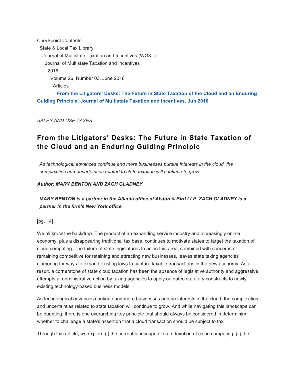 From the Litigators' Desks: the Future in State Taxation of the Cloud and an Enduring Guiding Principle, Journal of Multistate Taxation and Incentives, Jun 2016