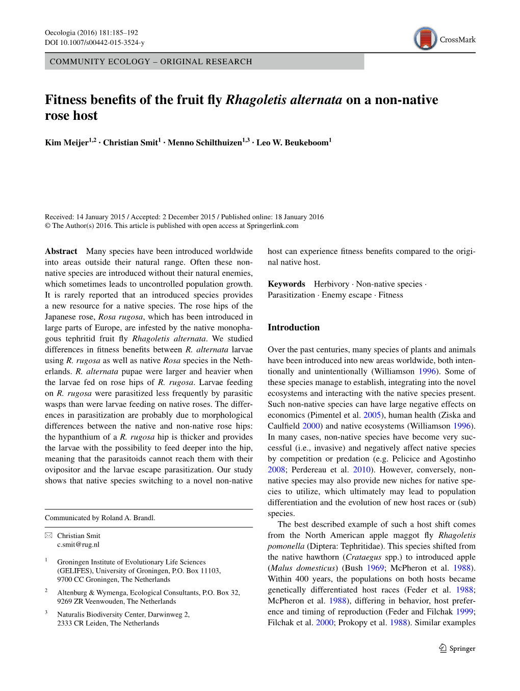 Fitness Benefits of the Fruit Fly Rhagoletis Alternata on a Non-Native Rose Host