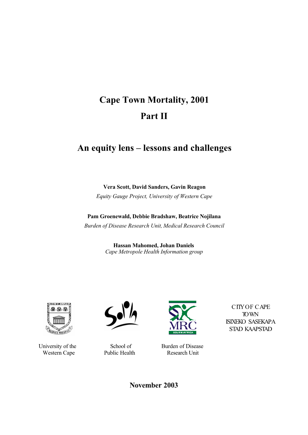 Cape Town Mortality, 2001 Part II Final, Nov 2003