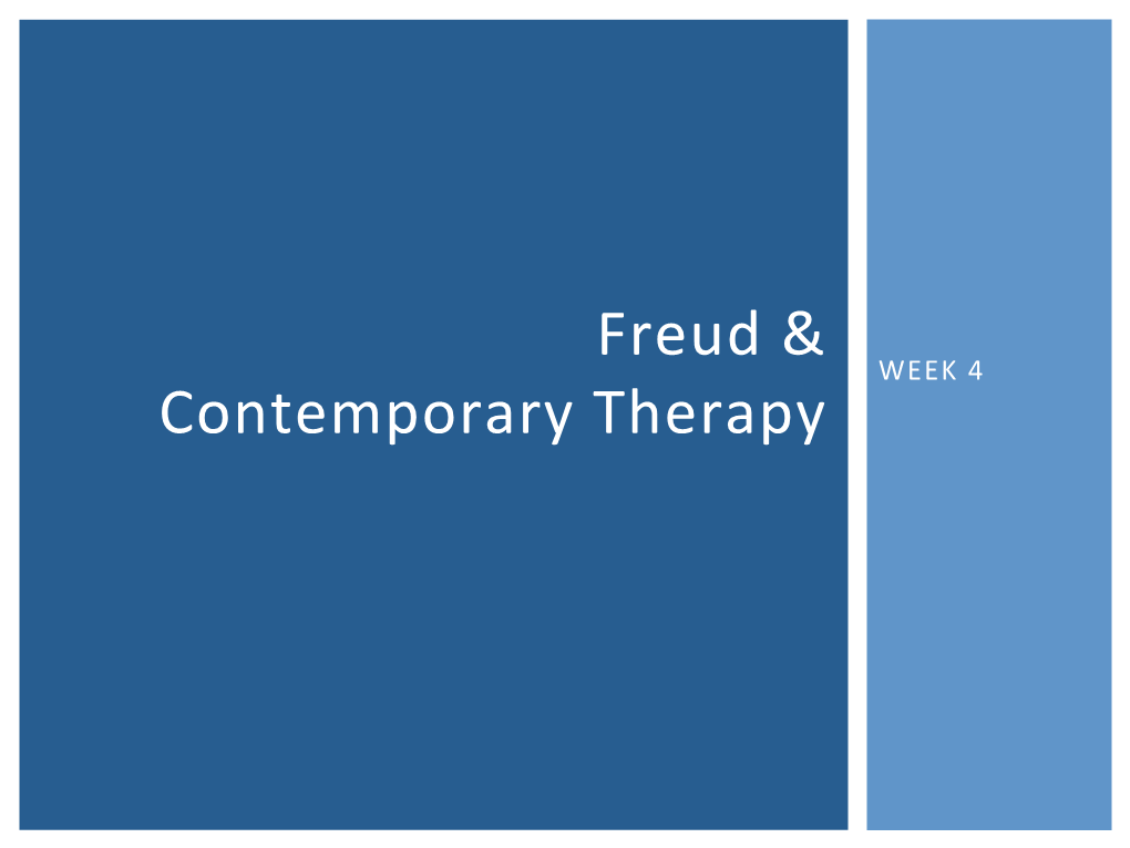 Freud & Contemporary Therapy