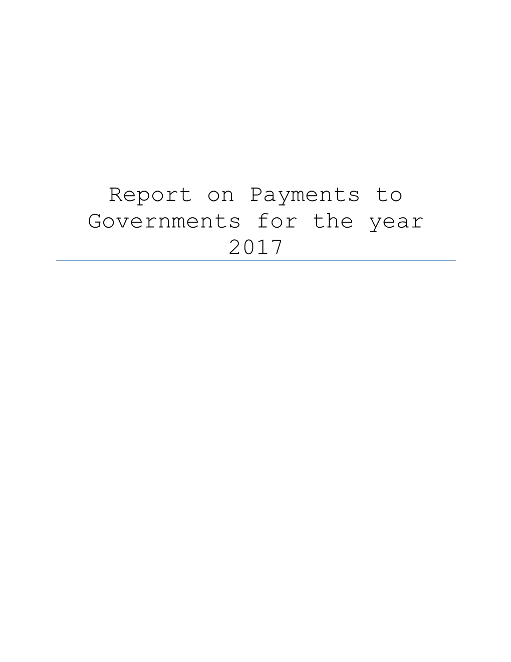 Report on Payments to Governments for the Year 2017