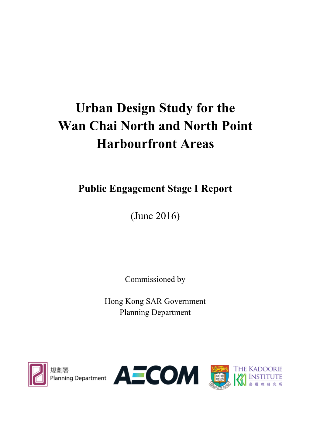 Urban Design Study for the Wan Chai North and North Point Harbourfront Areas