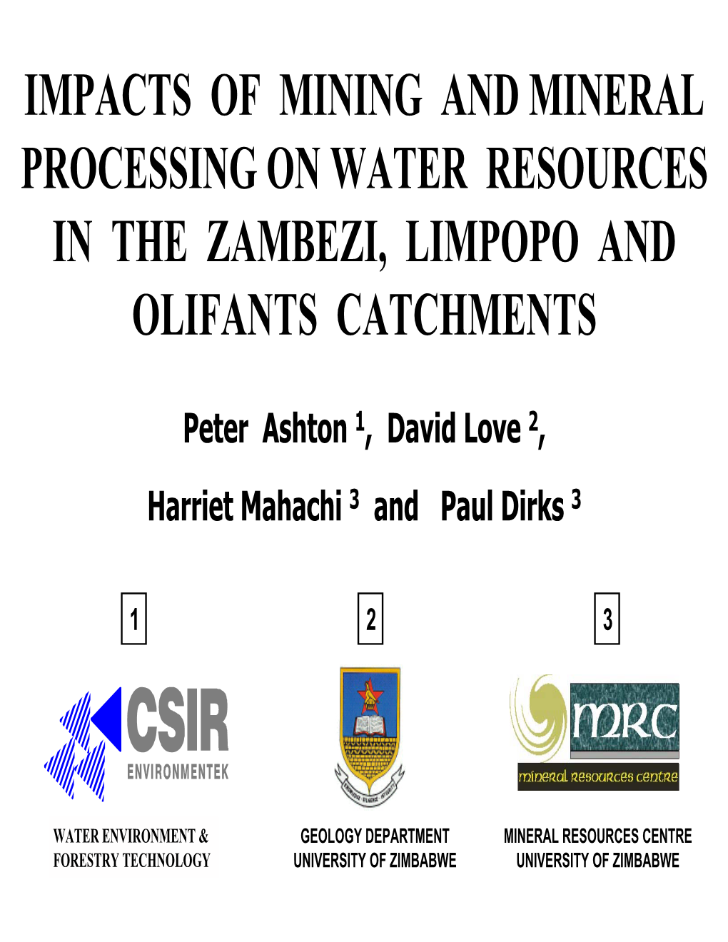 Impacts of Mining and Mineral Processing on Water Resources in the Zambezi, Limpopo and Olifants Catchments