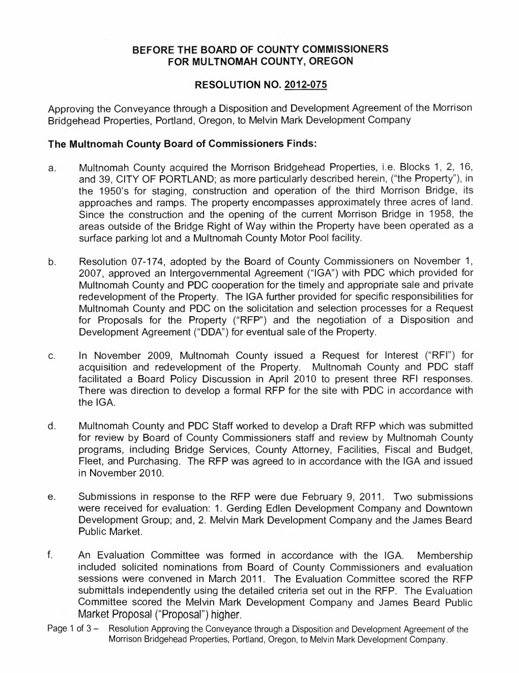 Proposals for the Property ("RFP") and the Negotiation of a Disposition and Development Agreement ("DDA") for Eventual Sale of the Property