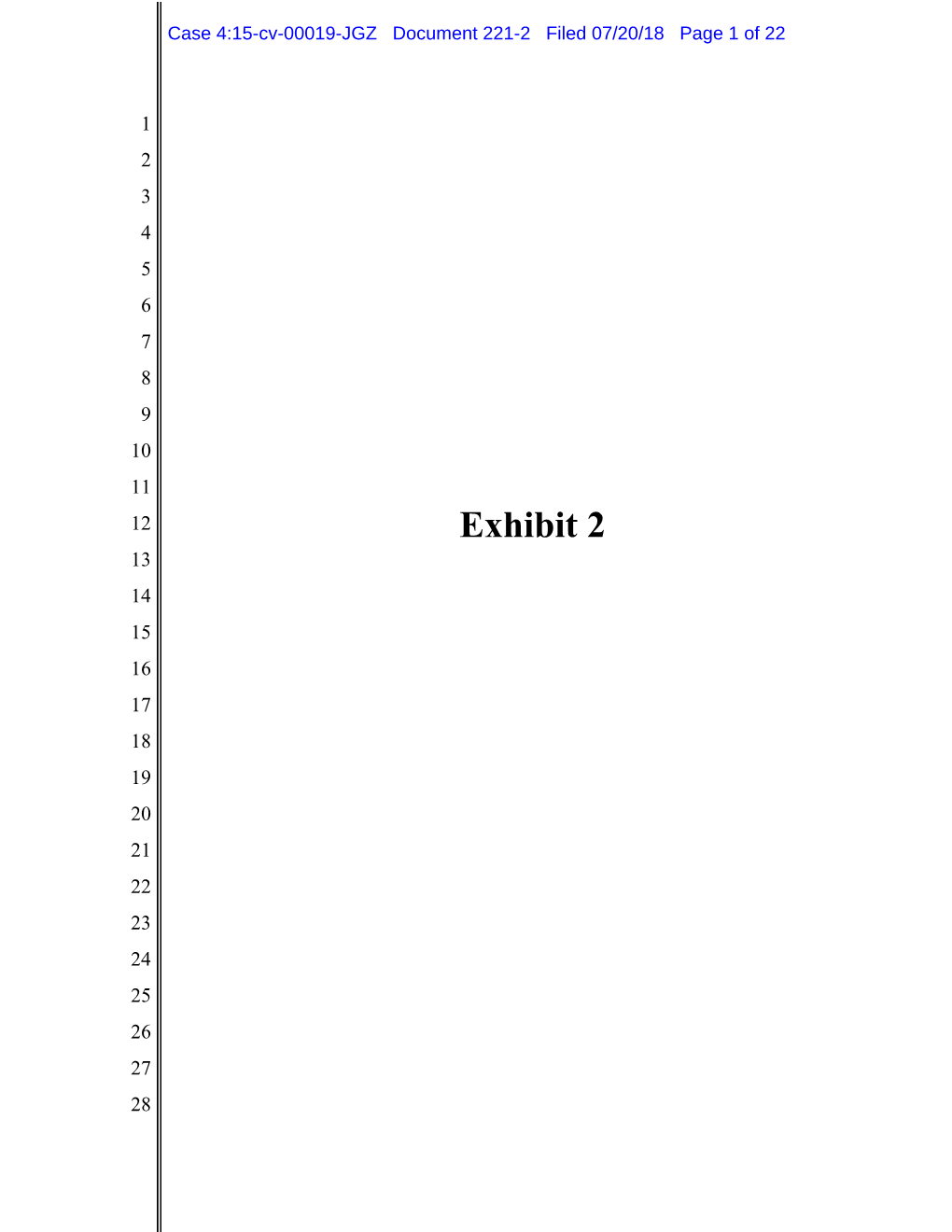 Exhibit 2 13 14 15 16 17 18 19 20 21 22 23 24 25 26 27 28 Case 4:15-Cv-00019-JGZ Document 221-2 Filed 07/20/18 Page 2 of 22