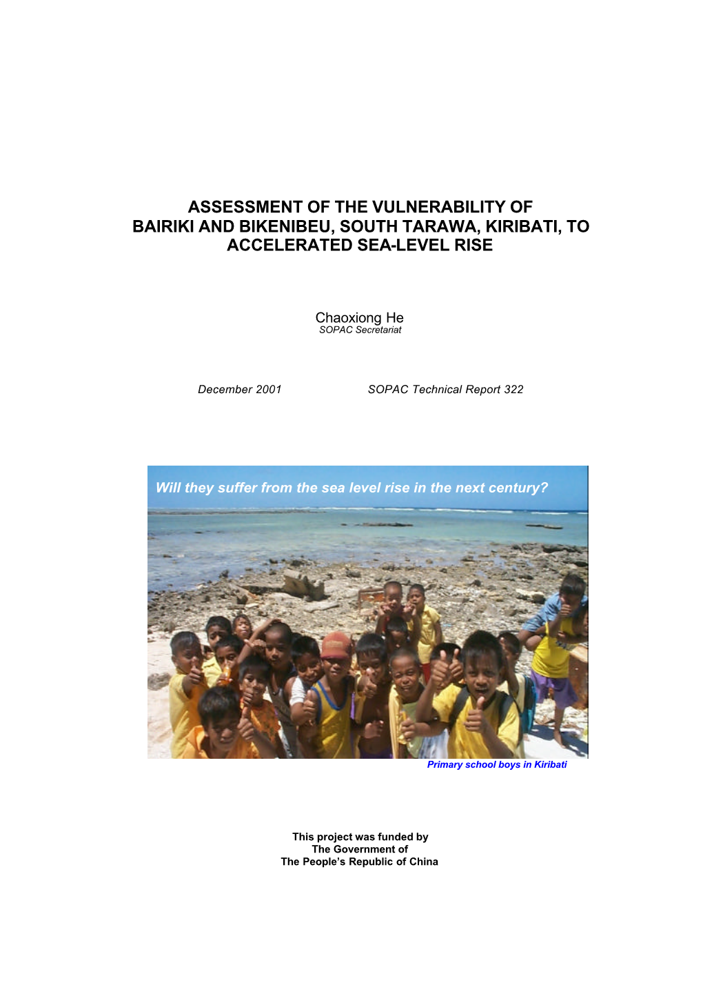 Assessment of the Vulnerability of Bairiki and Bikenibeu, South Tarawa, Kiribati, to Accelerated Sea-Level Rise