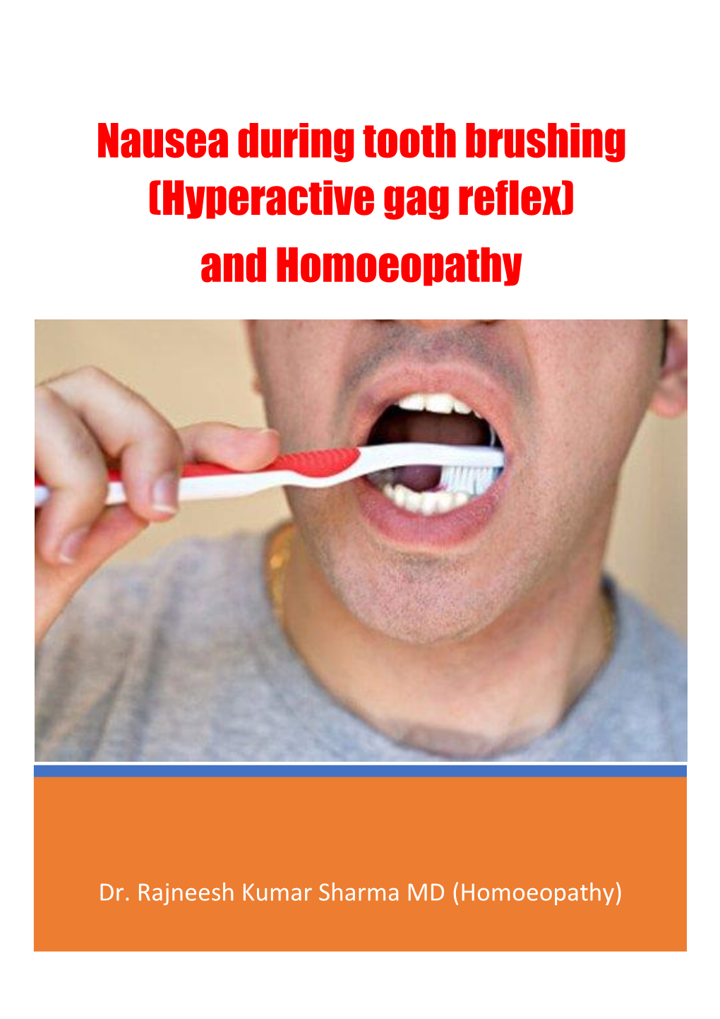 Nausea During Tooth Brushing (Hyperactive Gag Reflex) and Homoeopathy