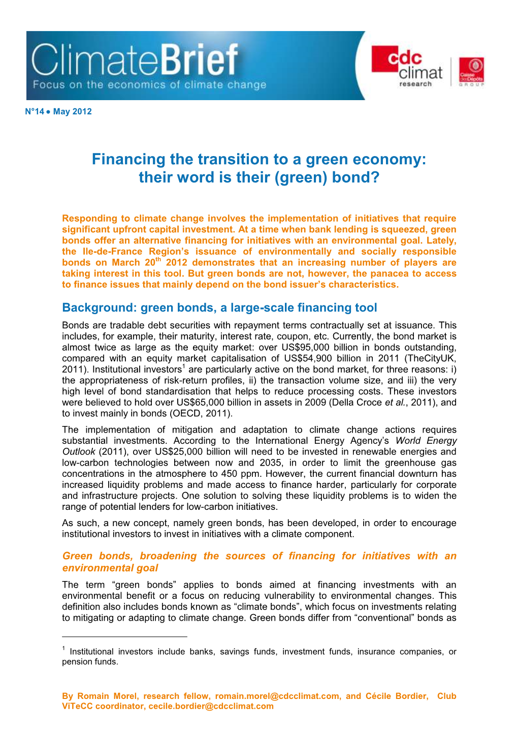 Financing the Transition to a Green Economy: Their Word Is Their (Green) Bond?