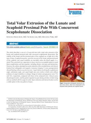 Total Volar Extrusion of the Lunate and Scaphoid Proximal Pole with Concurrent Scapholunate Dissociation