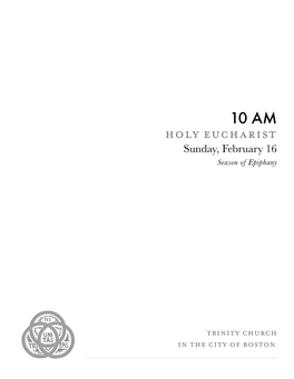 HOLY EUCHARIST Sunday, February 16 Season of Epiphany