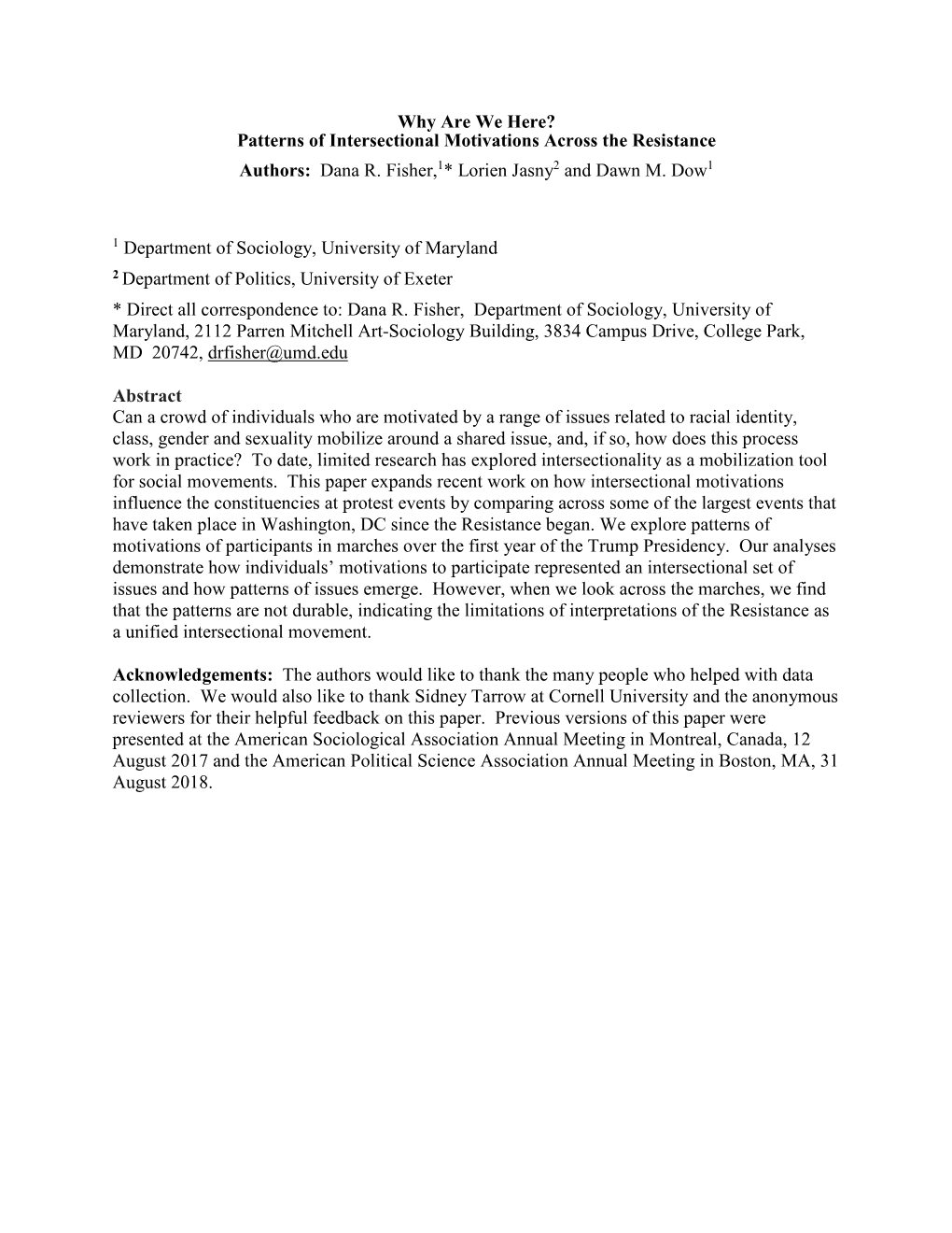 Why Are We Here? Patterns of Intersectional Motivations Across the Resistance Authors: Dana R