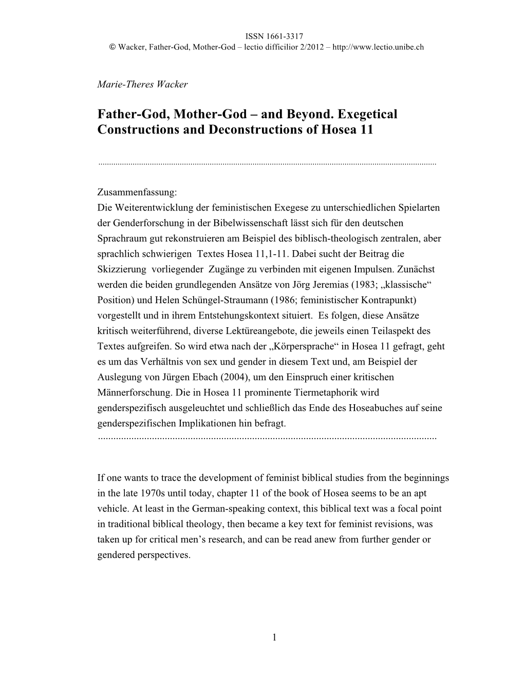 Father-God, Mother-God – and Beyond. Exegetical Constructions and Deconstructions of Hosea 11