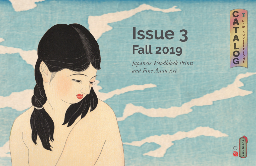 Fall 2019 Japanese Woodblock Prints and Fine Asian Art