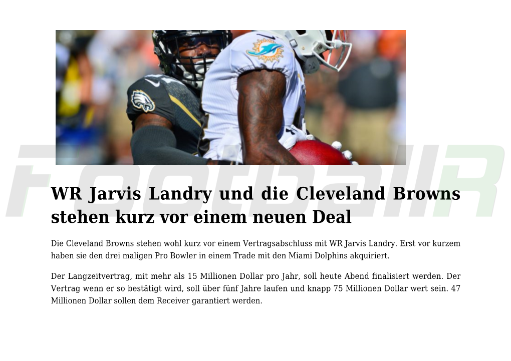WR Jarvis Landry Und Die Cleveland Browns Stehen Kurz Vor Einem Neuen Deal
