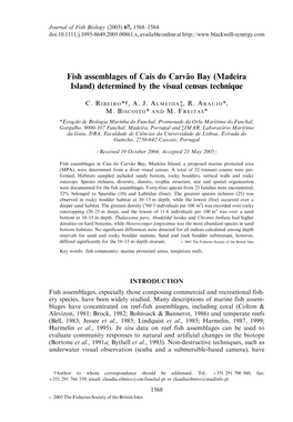 Fish Assemblages of Cais Do Carva˜O Bay (Madeira Island) Determined by the Visual Census Technique
