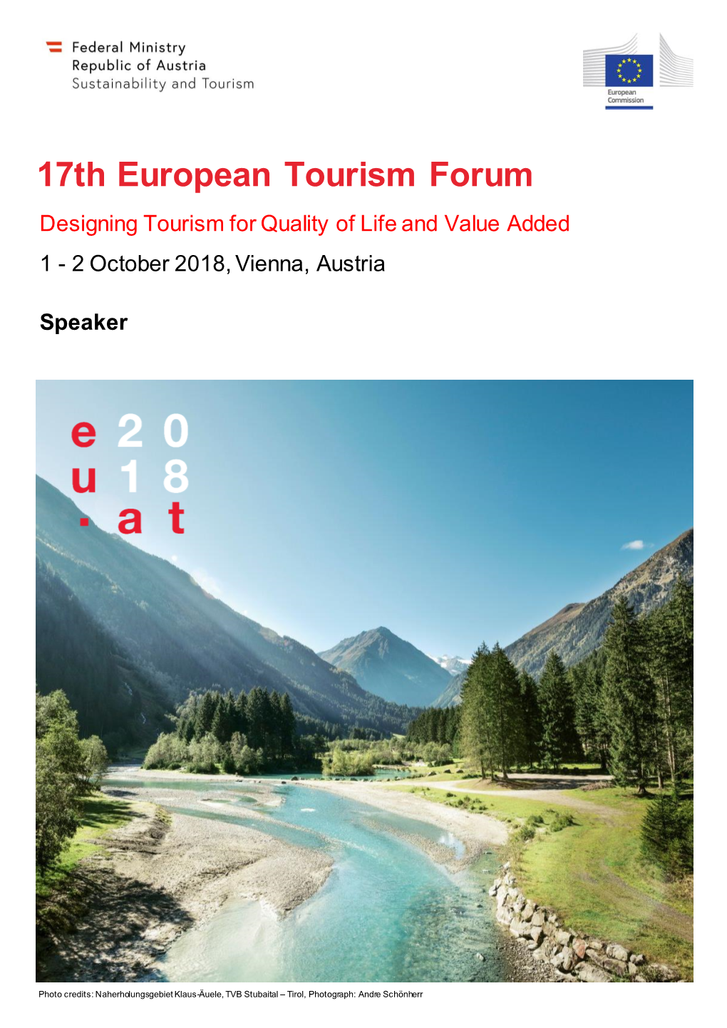 17Th European Tourism Forum Designing Tourism for Quality of Life and Value Added 1 - 2 October 2018, Vienna, Austria