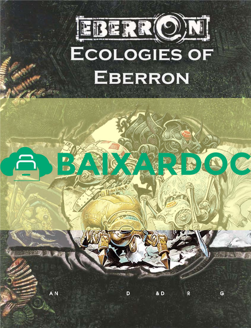 Eberron Forum and Is Offered to Fans of the Eberron Campaign Setting As a Gaming Tool