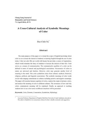 A Cross-Cultural Analysis of Symbolic Meanings of Color