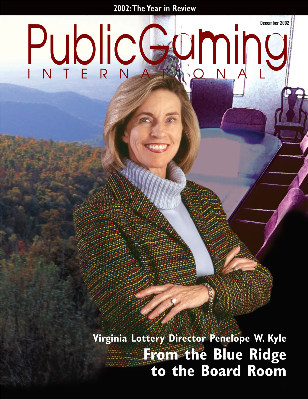 December 2002 Public Gaming International 7 16742 PG 1-32 12/3/02 12:01 PM Page 8