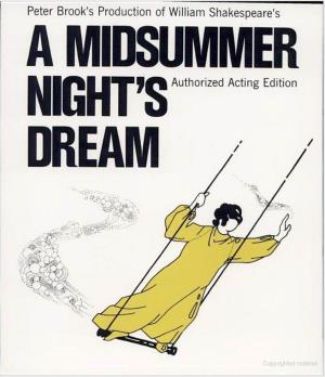 Peter Brook's Production of William Shakespeare's Authorized Acting