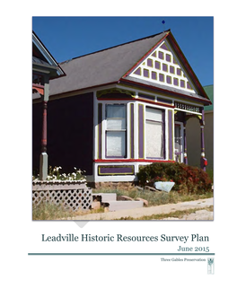Leadville Historic Resources Survey Plan June 2015