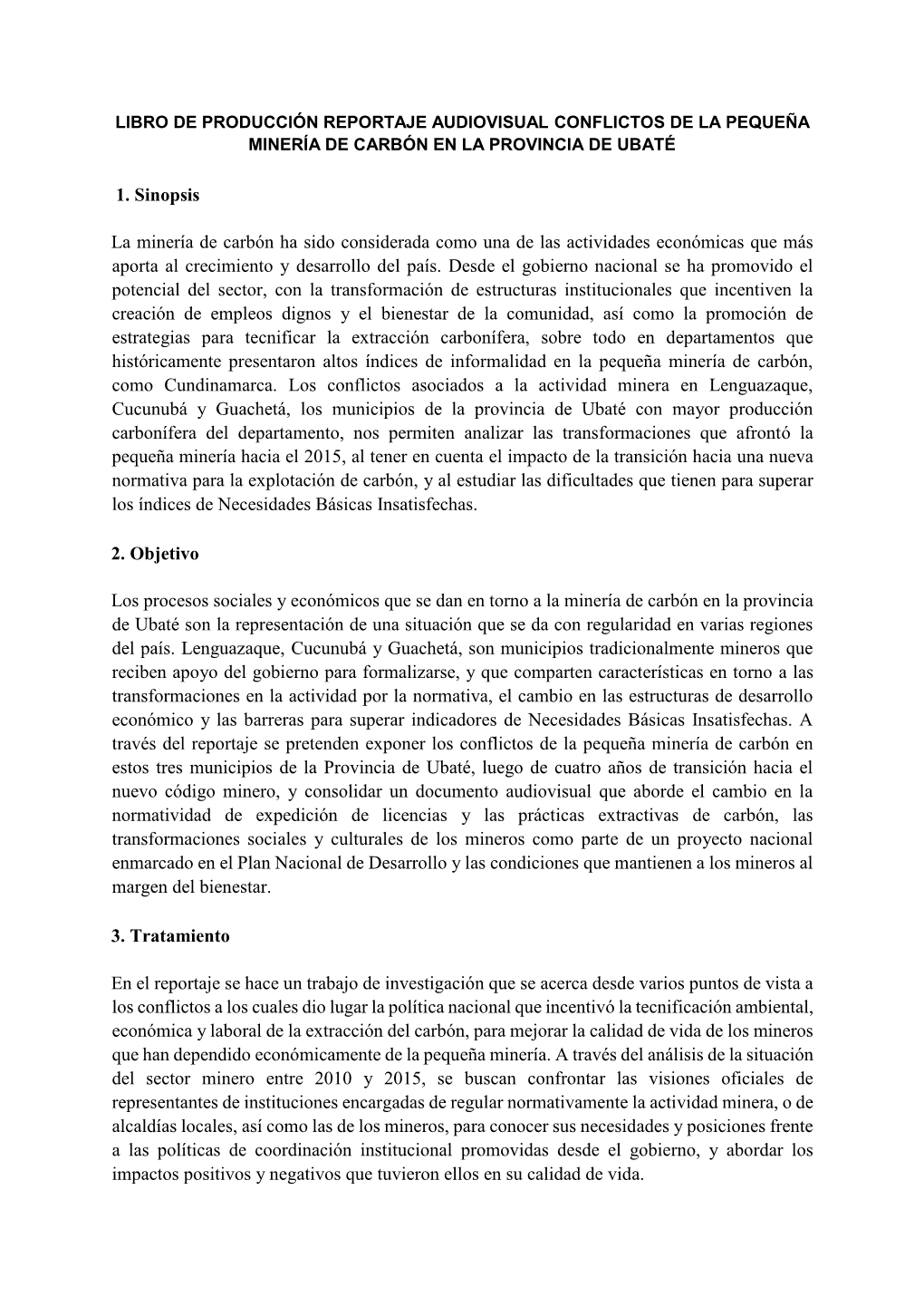 1. Sinopsis La Minería De Carbón Ha Sido Considerada Como Una De Las Actividades Económicas Que Más Aporta Al Crecimiento