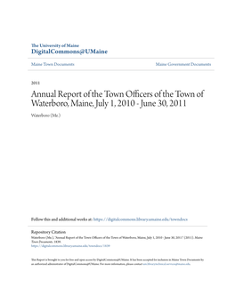Annual Report of the Town Officers of the Town of Waterboro, Maine, July 1, 2010 - June 30, 2011 Waterboro (Me.)