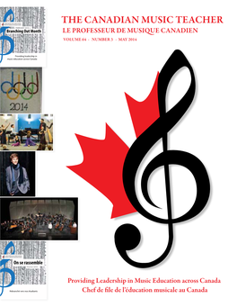 Canadian Music Teacher Magazine Is Delivered, Please Update Your Address with Your PROVINCIAL Registrar Thank You!