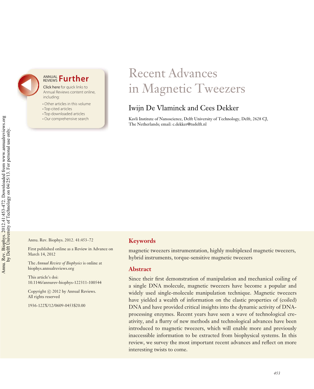 Recent Advances in Magnetic Tweezers