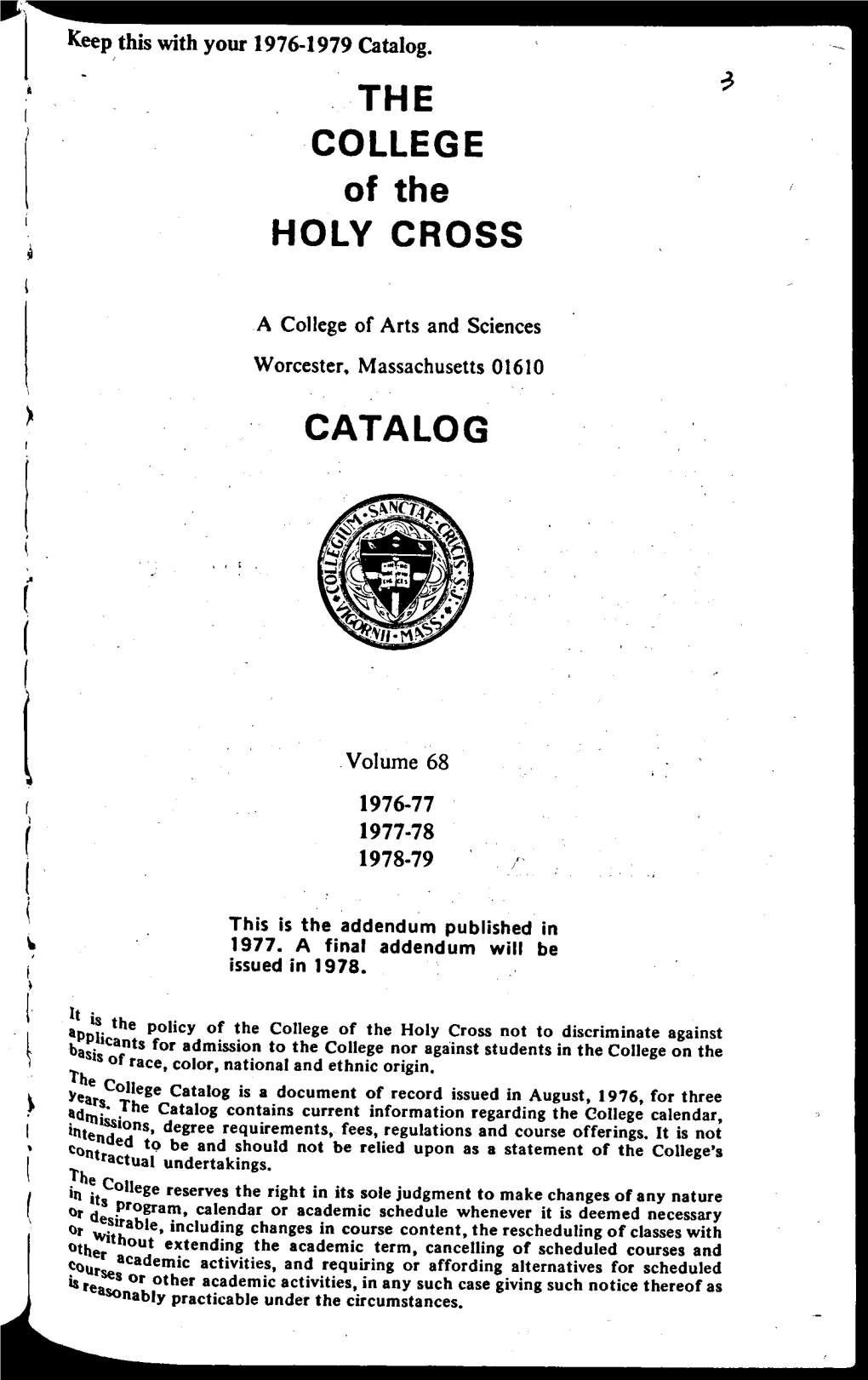 THE COLLEGE of the HOLY CROSS CATALOG