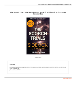 The Scorch Trials (The Maze Runner, Book 2): a Sidekick to the James Dashner Boo