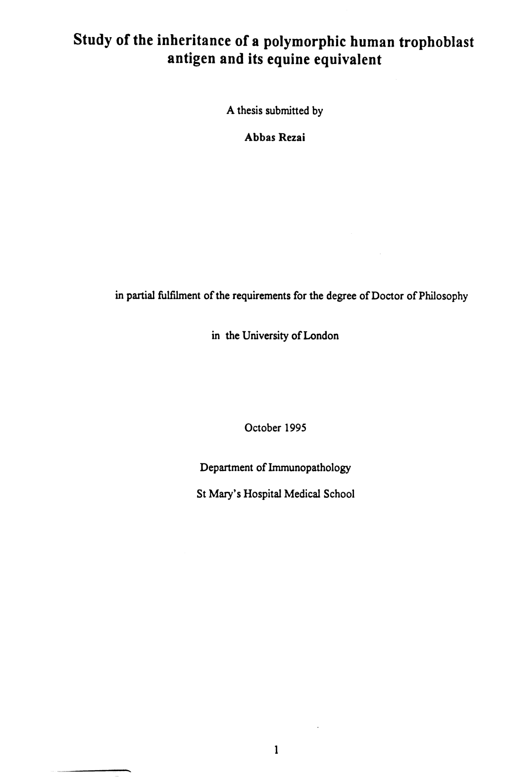 A Thesis Submitted by Abbas Rezai in Partial Fulfilment of the Requirements