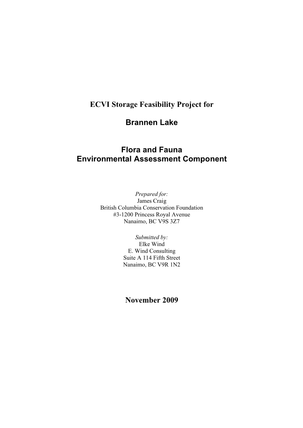 ECVI Storage Feasibility Project for Brannen Lake Flora and Fauna Environmental Assessment Component