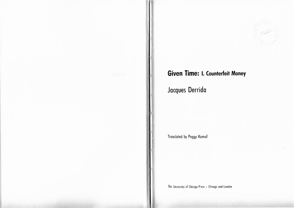 Given Time: I. Counterfeit Money Jacques Derrida