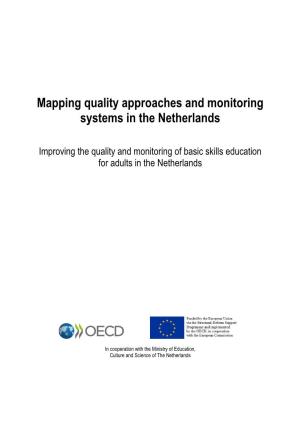 Mapping Quality Approaches and Monitoring Systems in the Netherlands
