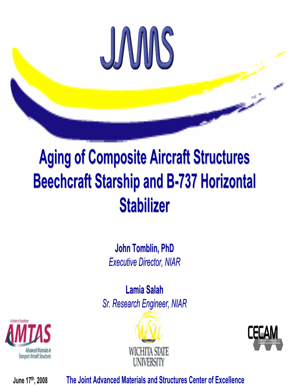 Aging of Composite Aircraft Structures Beechcraft Starship and B-737