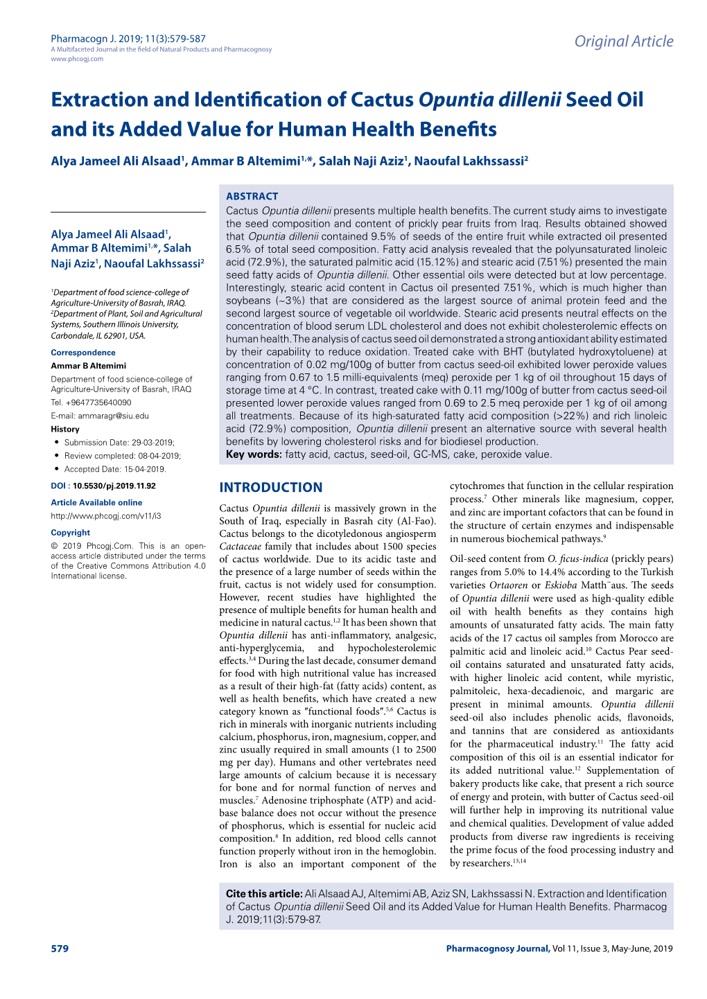 Extraction and Identification of Cactus Opuntia Dillenii Seed Oil and Its Added Value for Human Health Benefits