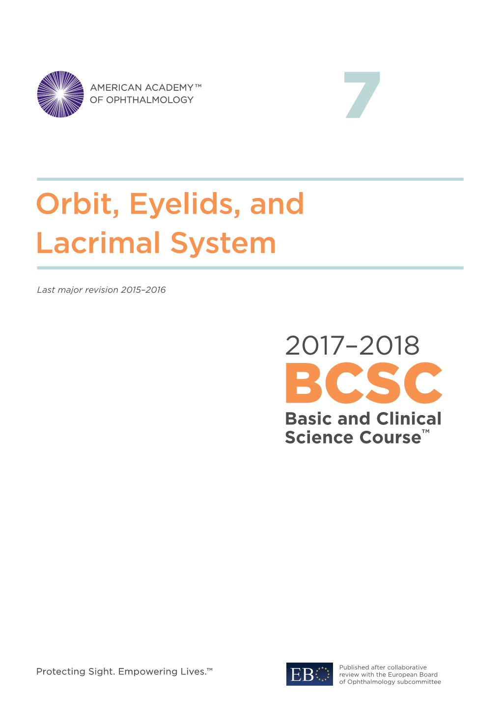 Orbit, Eyelids, and Lacrimal System