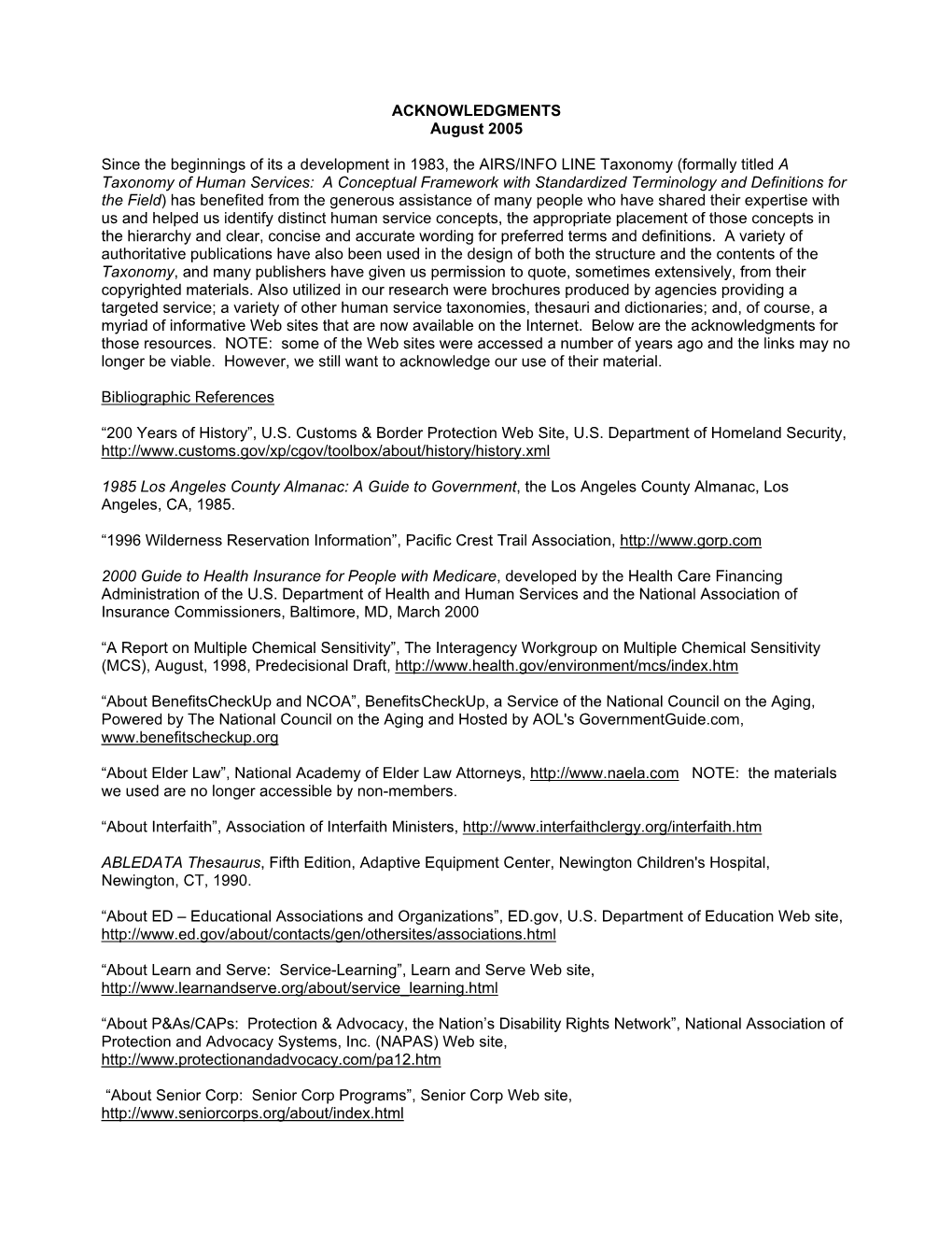 ACKNOWLEDGMENTS August 2005 Since the Beginnings of Its a Development in 1983, the AIRS/INFO LINE Taxonomy