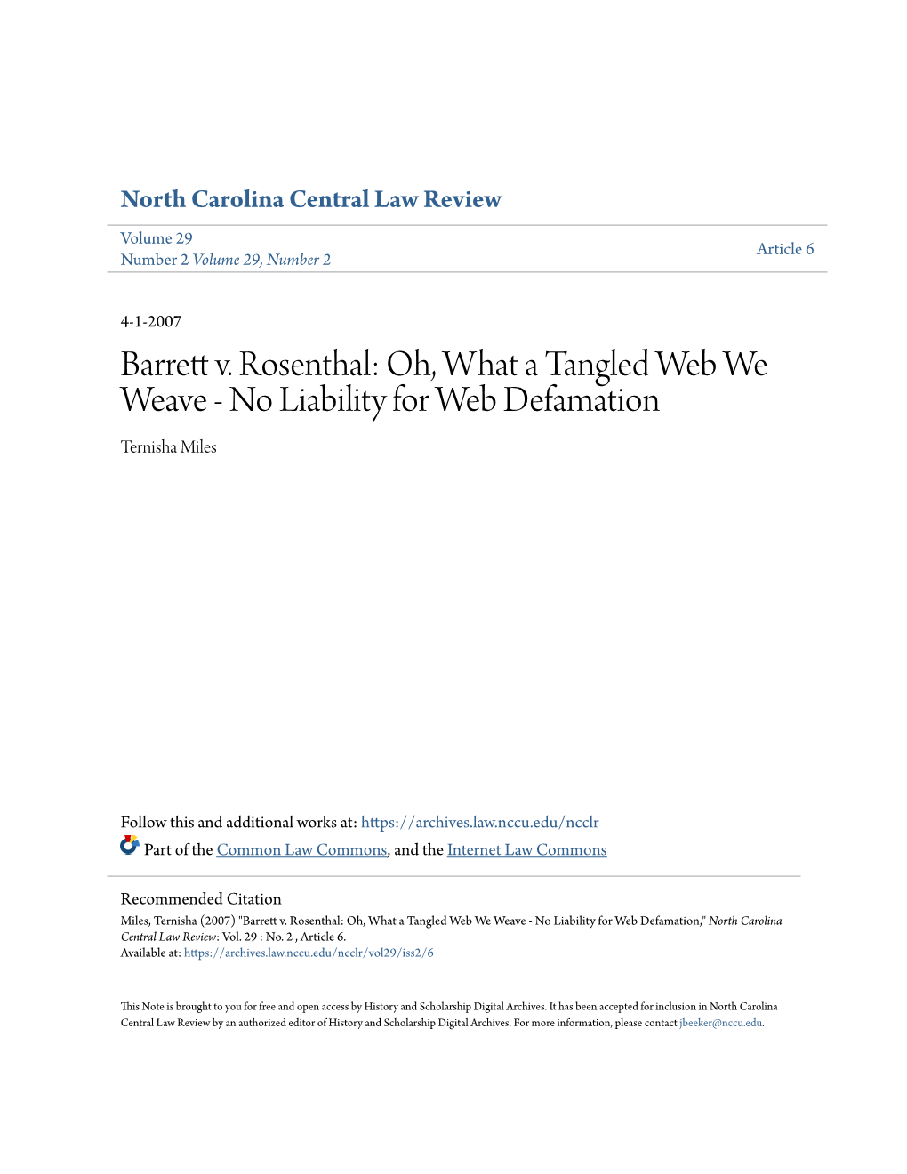 Barrett V. Rosenthal: Oh, What a Tangled Web We Weave - No Liabil