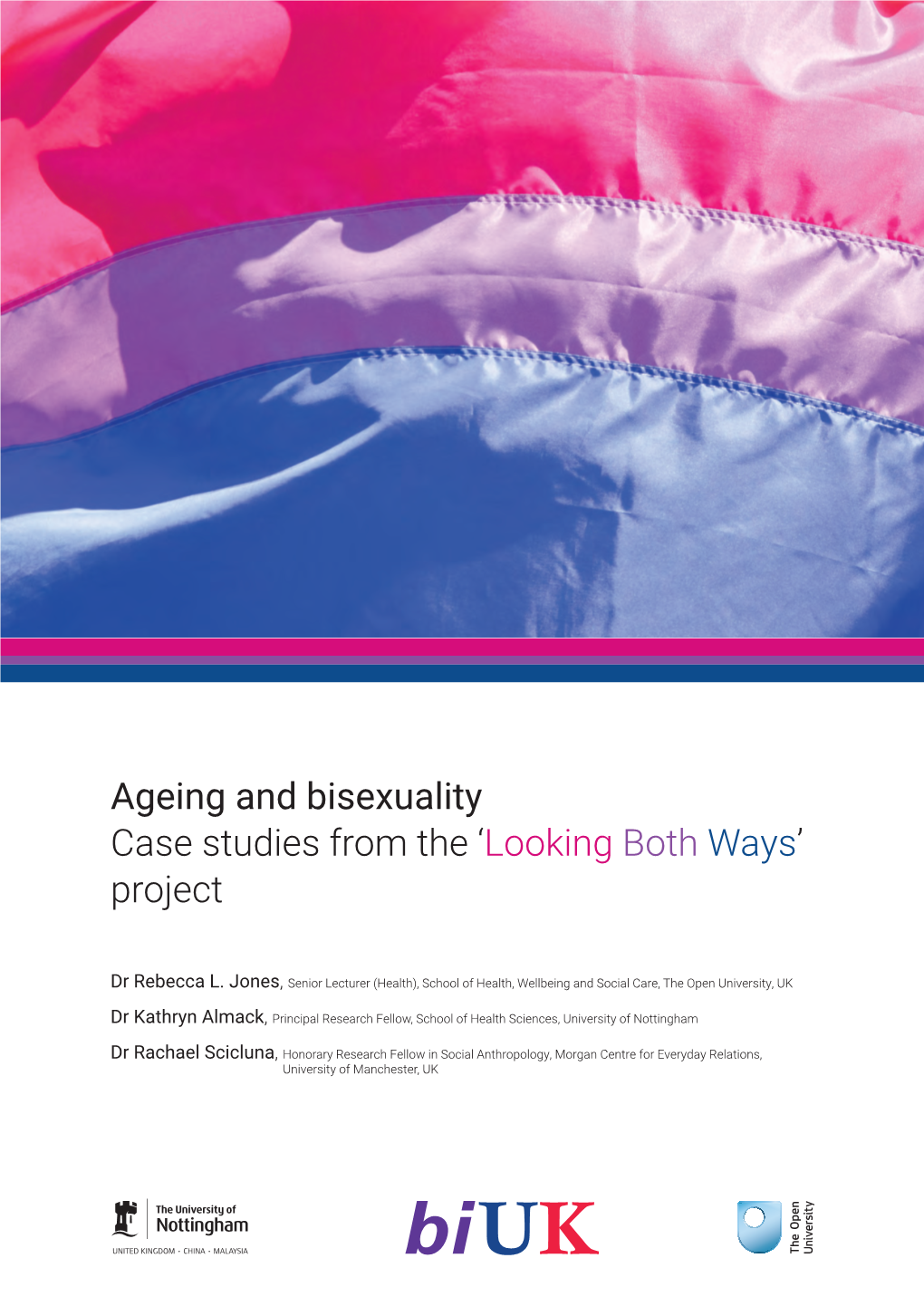 Ageing and Bisexuality Case Studies from the 'Looking Both Ways' Project