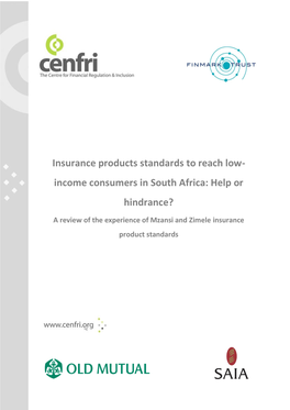 Insurance Products Standards to Reach Low- Income Consumers in South Africa: Help Or Hindrance?