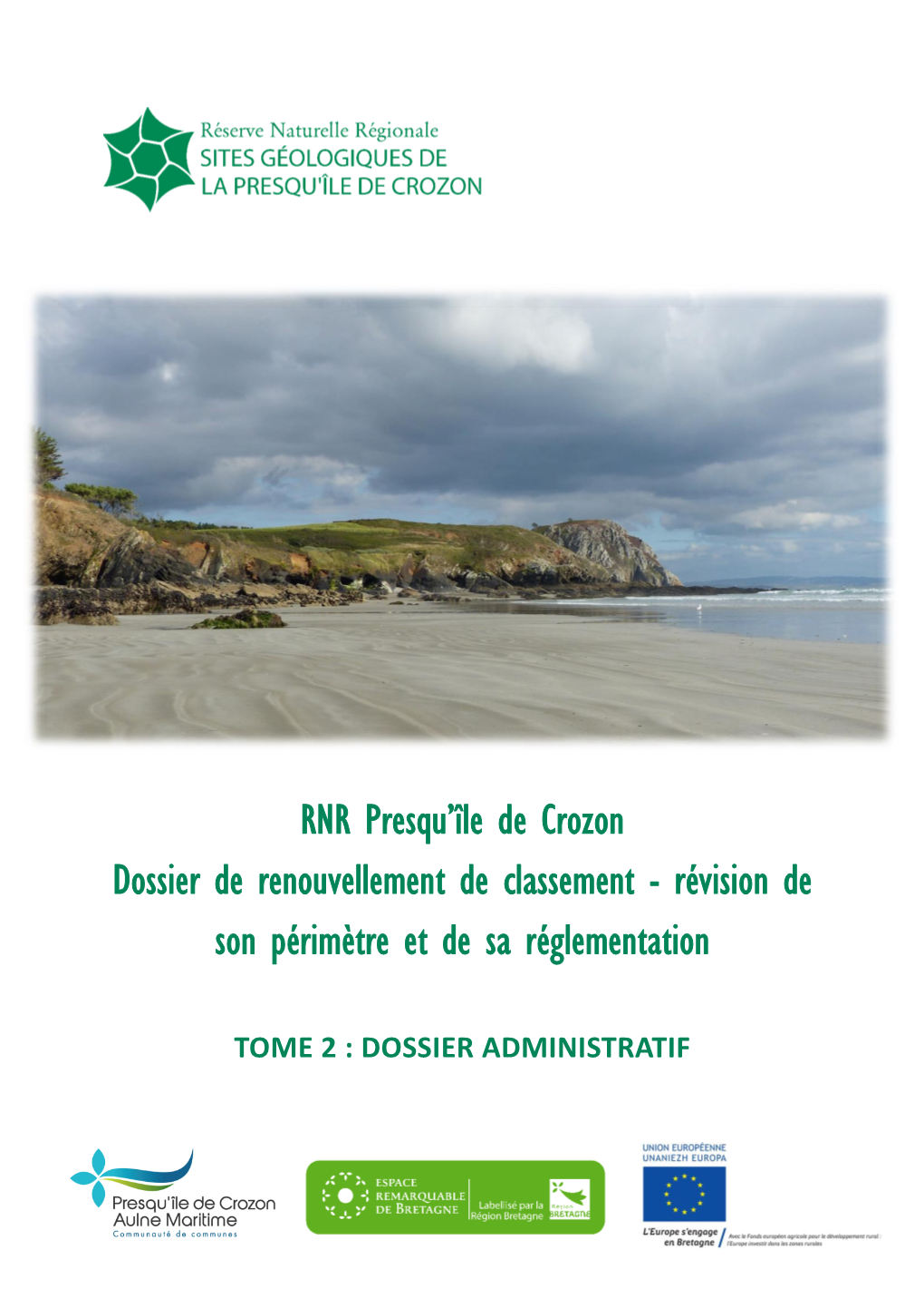 RNR Presqu'île De Crozon Dossier De Renouvellement De Classement