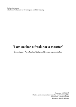 I Am Neither a Freak Nor a Monster”
