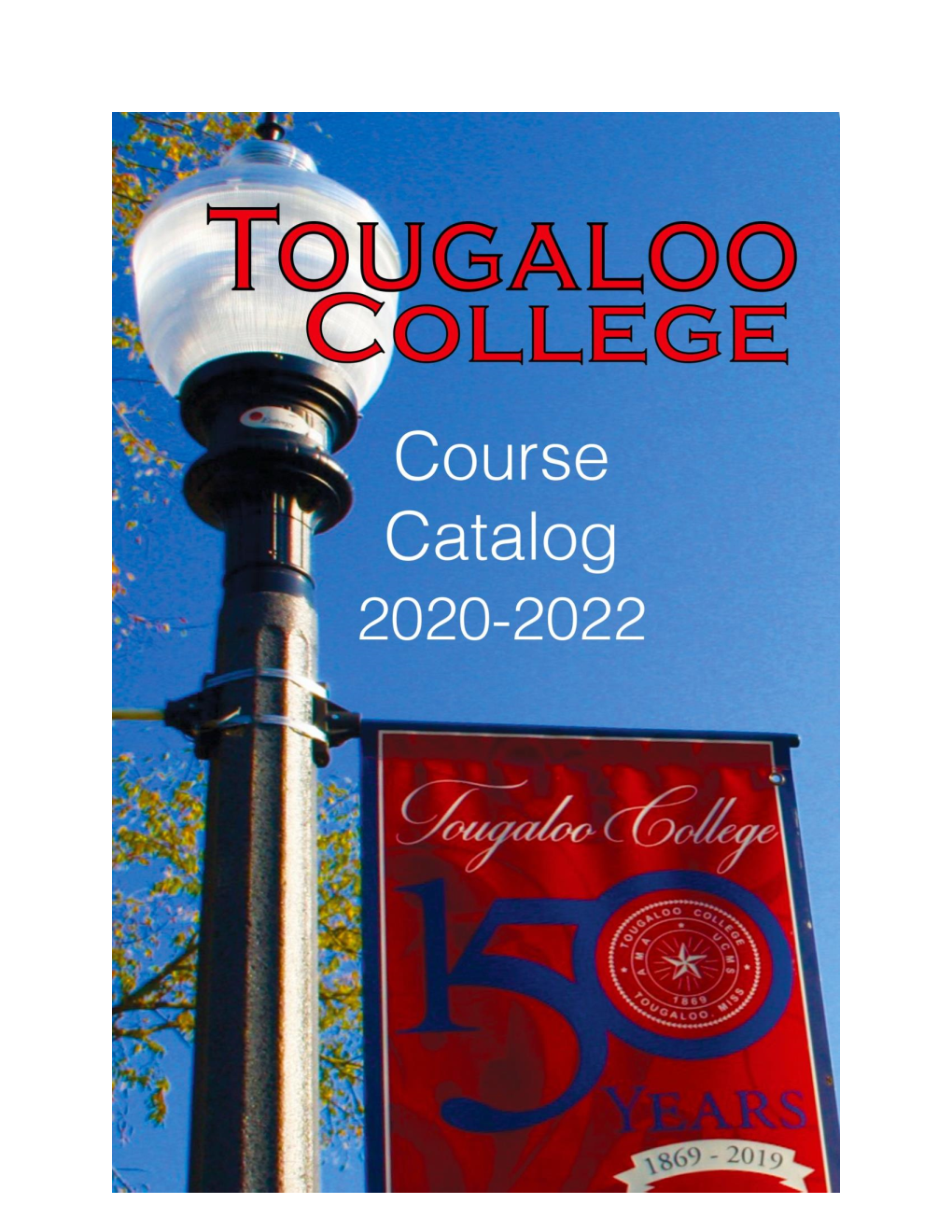 2020-2022 Tougaloo College Catalog